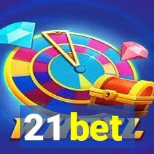 21 bet